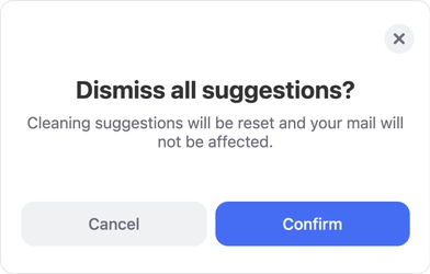 Confirm that you want to dismiss all suggestions