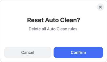 The Reset Auto Clean? dialog