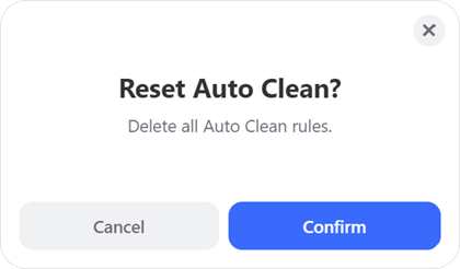 The Reset Auto Clean? dialog