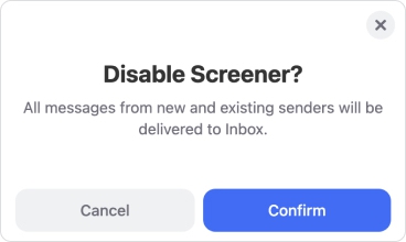 Click Confirm to disable Screener