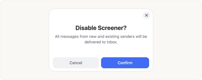 Click Confirm to disable Screener