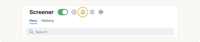 To enable reminders, click the bell icon at the top of the Screener page