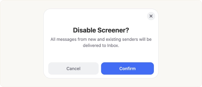 Click Confirm to disable Screener