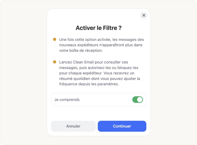 Cliquez sur le bouton Je comprends pour activer le Filtre, puis cliquez sur Continuer