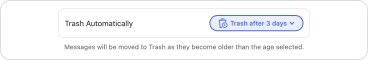 A Trash After button appears with the selected time frame