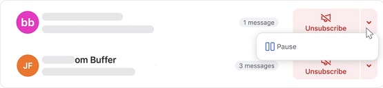 Click the drop-down next to Unsubscribe and choose Pause