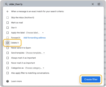 Gmail filter action options with 'Delete it' selected and 'Create filter' button highlighted to finalize automatic email deletion setup