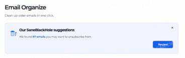 SaneBox Email Organize and SaneBlackHole for bulk unsubscribe