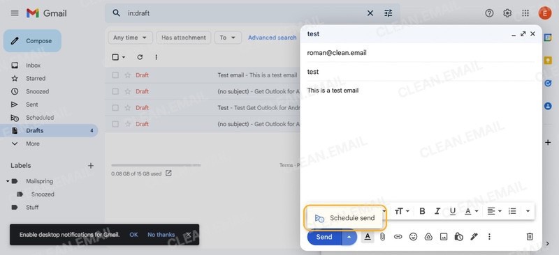Use the scheduling feature to send emails at a later time
