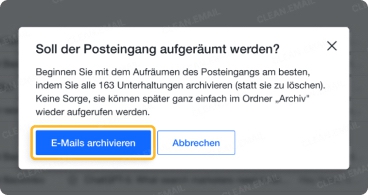 Beginnen Sie mit dem Aufräumen des Posteingangs am besten, indem Sie alle Unterhaltungen archivieren (statt sie zu löschen)