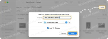 Give your Smart Folder a descriptive name and choose where to store it