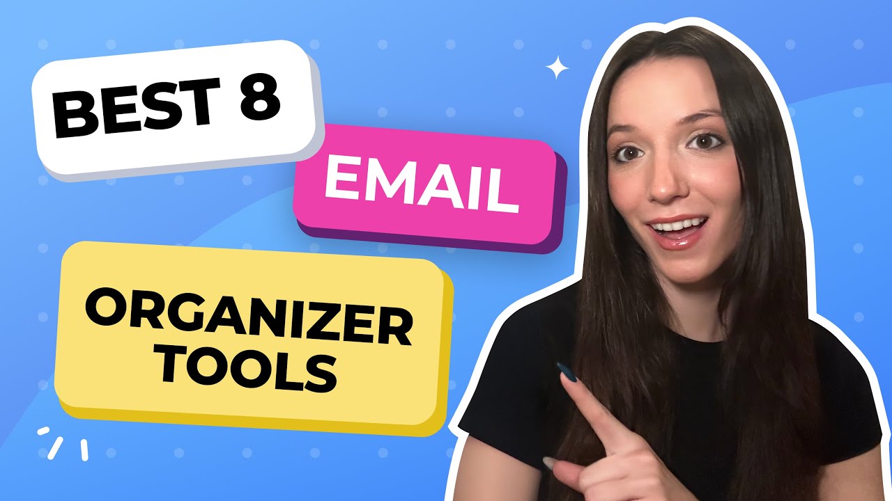 Best 8 Email Organizer Apps